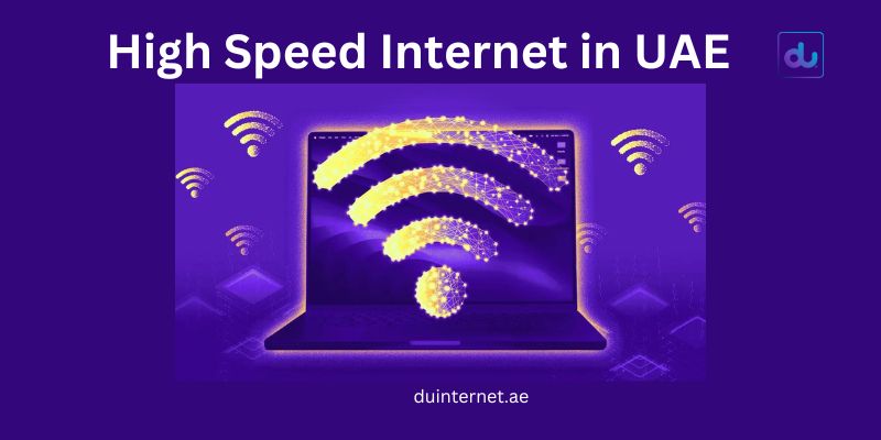 High Speed Internet in UAE