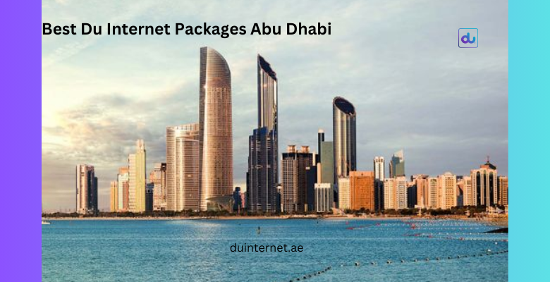 Du Internet Packages Abu Dhabi