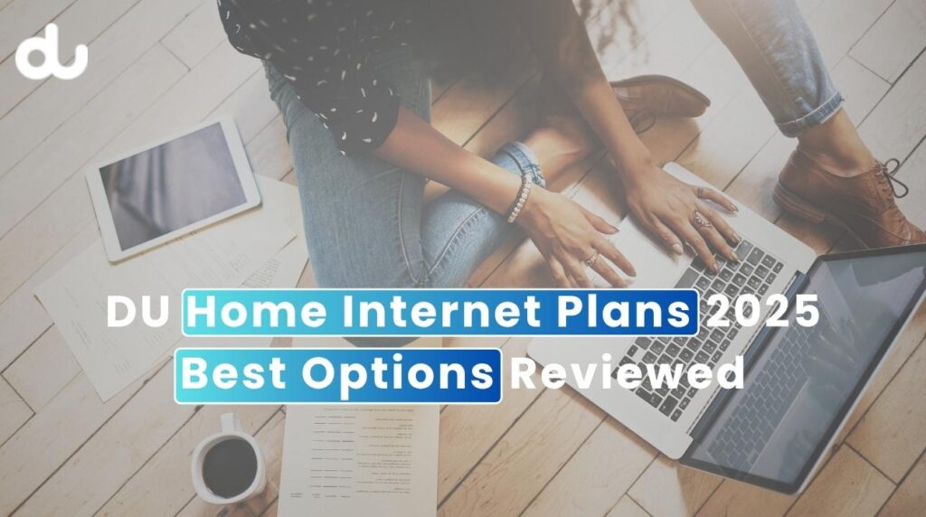 DU Home Internet Plans 2025